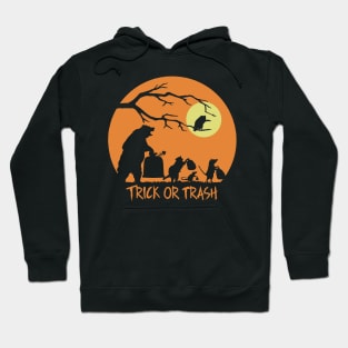 Trick Or Trash Hoodie